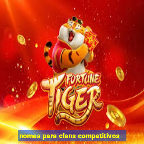 nomes para clans competitivos